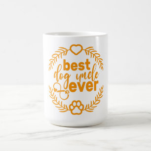 Mug Best Dog Uncle Ever Style Cool cadeau Anniversaire