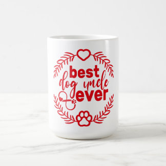 Mug Best Dog Uncle Ever Style Cool cadeau Anniversaire