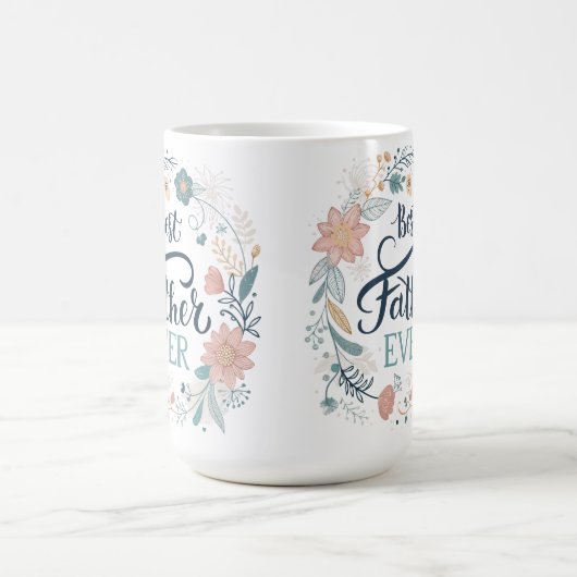 Mug best father ever, lovely quotes (Centre)