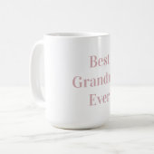 Mug Best Grandma Ever  (Devant gauche)