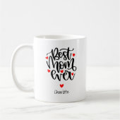 Mug Best Mom Ever Custom Name Gift For Mom (Gauche)