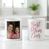 Mug Best Mom Ever Pink Script 1 Photo Keepsake