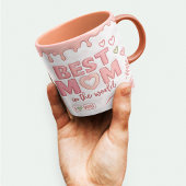 Mug Best Mom in the World Pink Custom Text & Photo