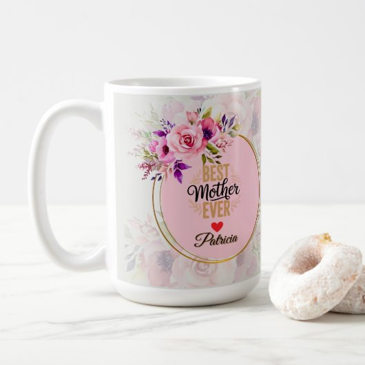 Mug Best Mother Ever - Pink Floral Custom Name (Avec donut)