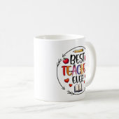 Mug Best Teacher Ever Sticker – Fun Appreciation (Devant droit)