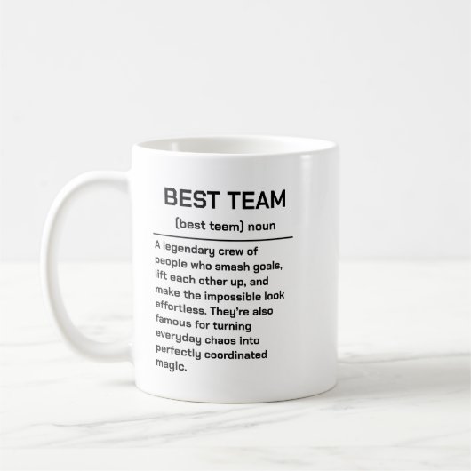 Mug Best Team Ever | Fun Modern Team Appreciation (Gauche)