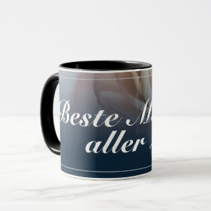 Mug Beste Mutaller Zeiten mit großer rosa Rose