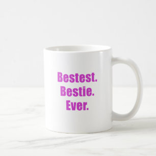 Mug Bestest Bestie jamais