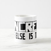 Mug Béton quoi encore est là ? (Centre)