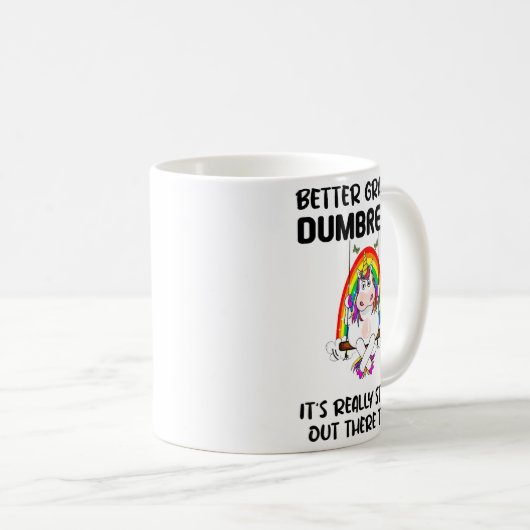 Mug Better Grab My Dumbrella It’s Really Stud Out Ther (Devant droit)