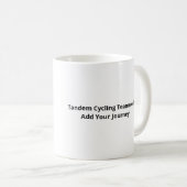 Mug Better Together Tandem Bicycle Cyclist Cycling Gra (Devant droit)