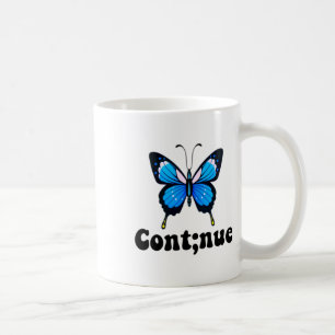 Mug Beurre-papillon - santé mentale Continuer Semicolo