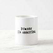 Mug Beware I’m Annoying #1 (Black) (Centre)