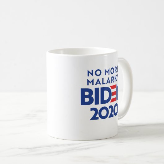 Mug BIDEN 2020 - Plus de Malarky (Devant droit)