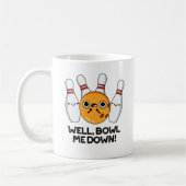Mug Bien Bowl Me Down Funny Bowling Pun (Gauche)