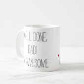 Mug Bien Fait Papa Drôle Citation Fête des pères Humou (Devant gauche)