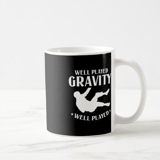 Mug Bien Joué Gravity Fun Slip Et Tomber Sur Terre Br (Droite)