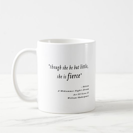 Mug "Bien qu'elle ne soit que petite, elle est féroce. (Gauche)