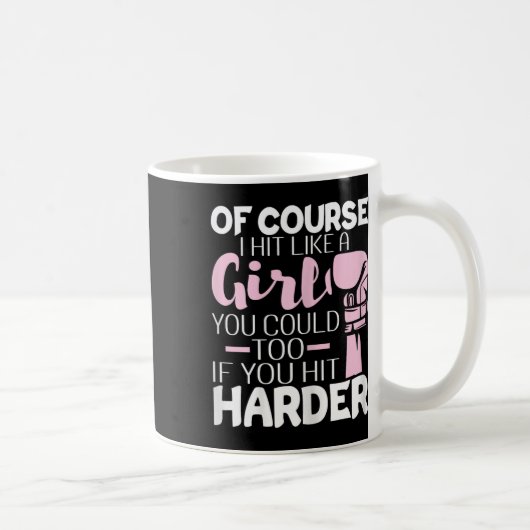 Mug Bien Sûr, J'Ai Frappé Comme Une Fille - Boxing Kic (Droite)