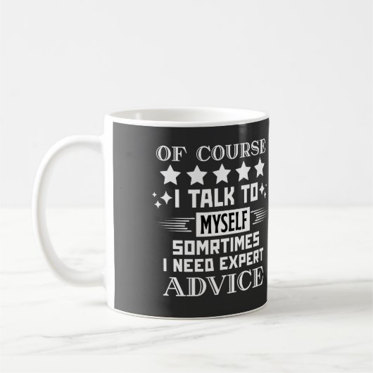 Mug Bien Sûr Je Me Parle À Moi-Même (Gauche)