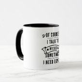 Mug Bien Sûr Je Me Parle Parfois J'Ai Besoin D'Un Expe (Devant gauche)