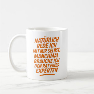 Mug Bien sûr, je parle avec moi-même. Avis d'expert