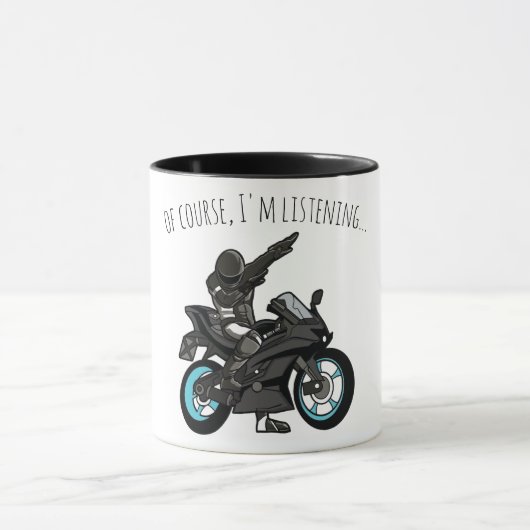 Mug Bien sûr, j'écoute... Drôle de moto (Centre)