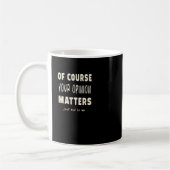 Mug Bien sûr Votre Opinion S2 (Gauche)