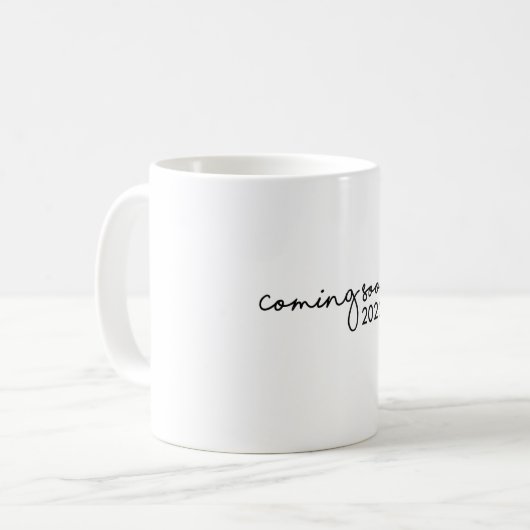 Mug Bientôt 2022 (Devant gauche)