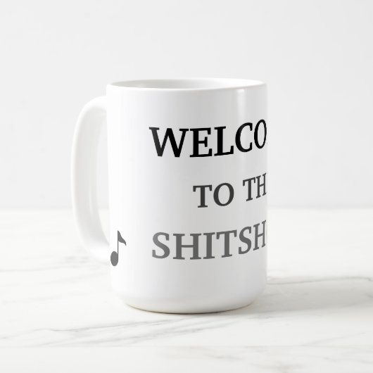 Mug Bienvenue au shitshow (Devant gauche)