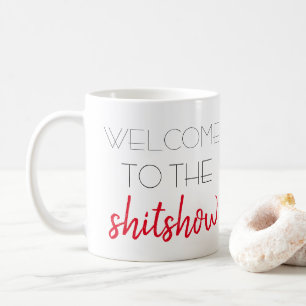 Mug bienvenue au shitshow
