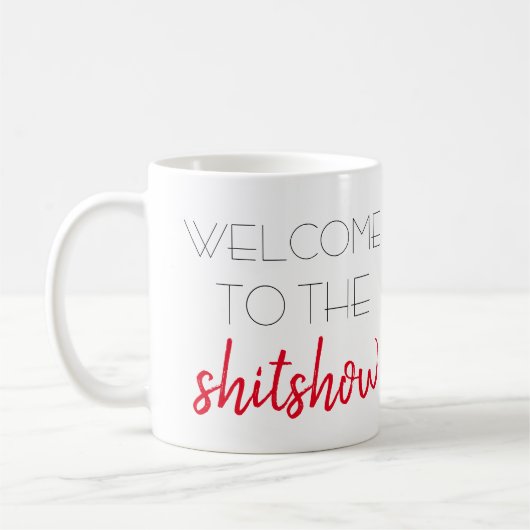 Mug bienvenue au shitshow (Gauche)