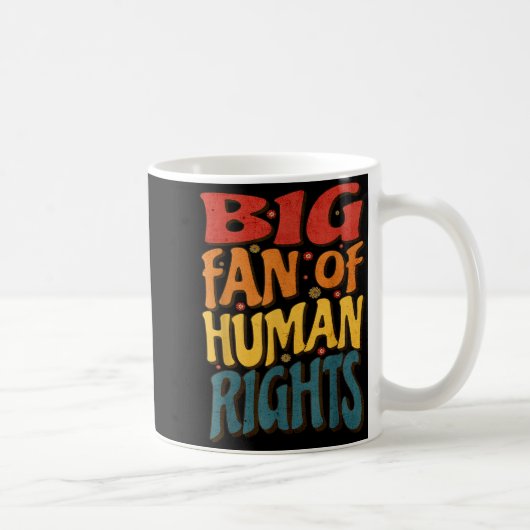 Mug Big Fan Of Human Rights Retro Style For Womens  (Droite)