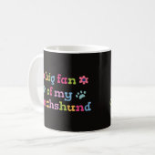 Mug Big fan of my Dachshund (Devant gauche)