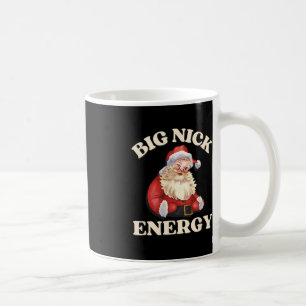 Mug Big Nick Energy Funny Père Noël Noël