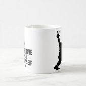 Mug Bigfoot-Je crois en moi-même (Centre)