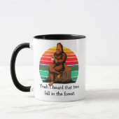 Mug Bigfoot Ouais j'ai entendu cet arbre tomber dans l (Gauche)