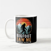 Mug Bigfoot Saw Me But Nobody Believes Him Humor Funny (Gauche)