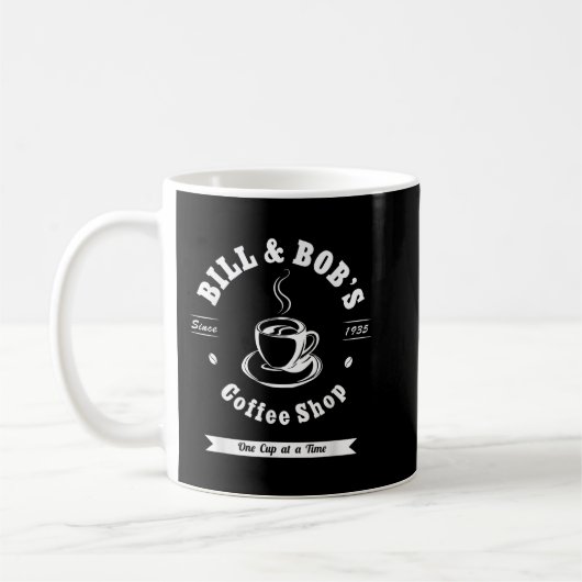 Mug Bill et Bob's Coffee Shop AA Recovery Gift (Gauche)