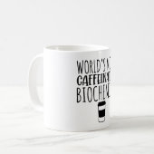 Mug Biochimiste le plus caféiné au monde (Devant gauche)
