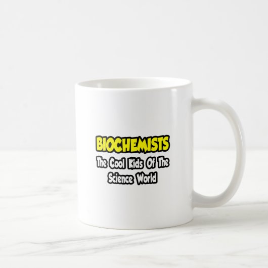 Mug Biochimistes...Cool du monde de la science (Droite)
