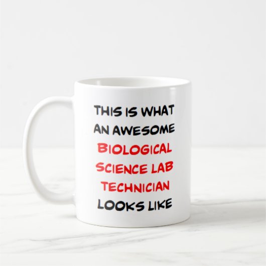 Mug biological science lab technician, awesome (Gauche)