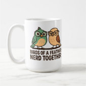 Mug Birds of a Feather Nerd Together Funny Geeky Bird  (Gauche)