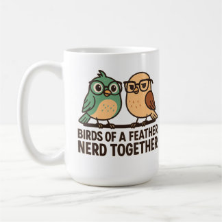 Mug Birds of a Feather Nerd Together Funny Geeky Bird 