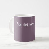 Mug Bitraf kopp - skal det væ re sånn? (Devant gauche)
