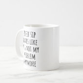 Mug Bizarre de café pour la retraite - "Chaque Sip goû (Devant gauche)