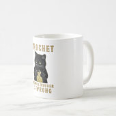 Mug Black Cat Funny Crochet parce que le meurtre est f (Devant droit)