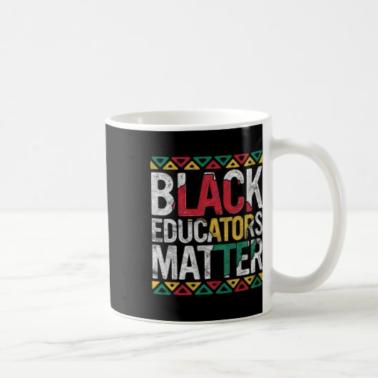 Mug Black Educators Problème Cadeau Histoire Mois Ense (Droite)