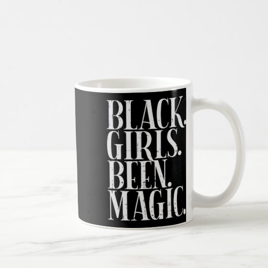 Mug Black Girls Been Magic Melanin African American Hi (Droite)