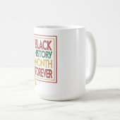Mug Black History Month Forever Typography (Devant droit)
